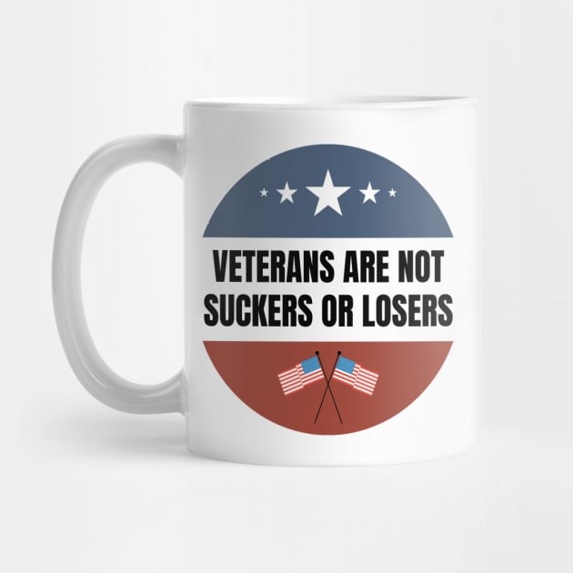 Veterans are NOT suckers or losers Black US Flag by NickDsigns